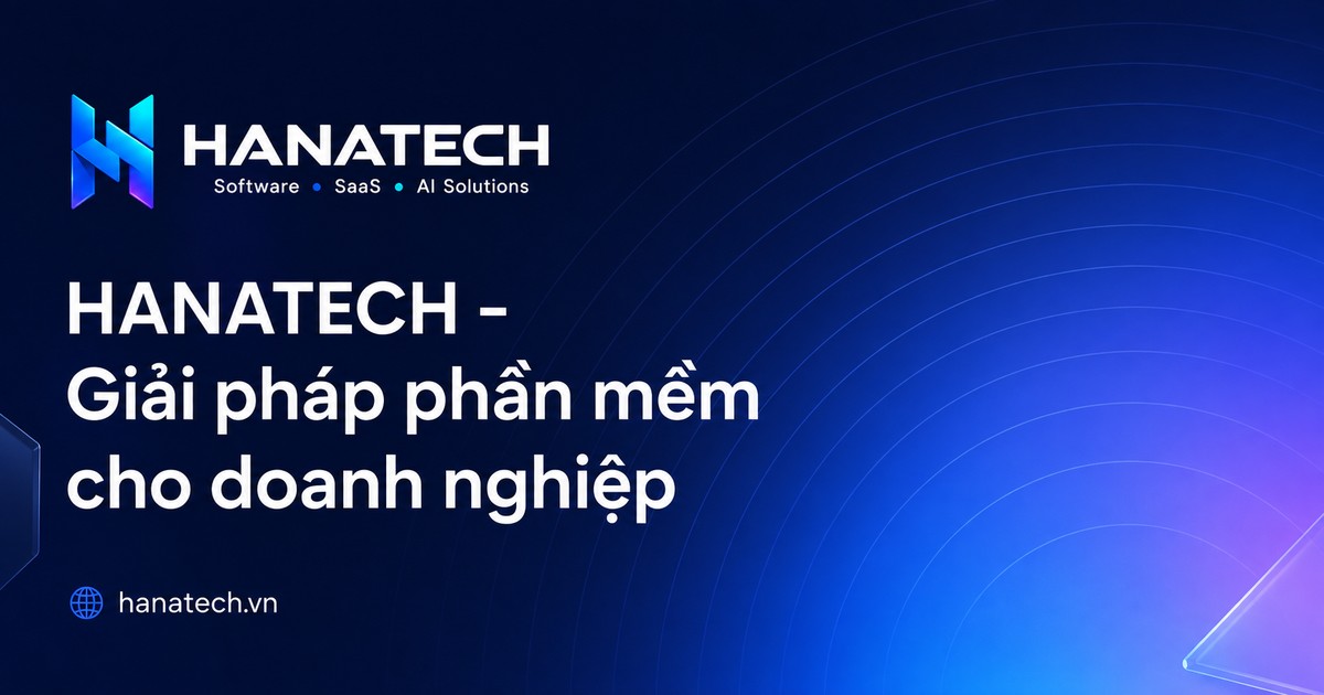Ảnh minh họa cho trang HANATECH – Giải pháp phần mềm cho doanh nghiệp
